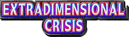 Extradimensional Crisis