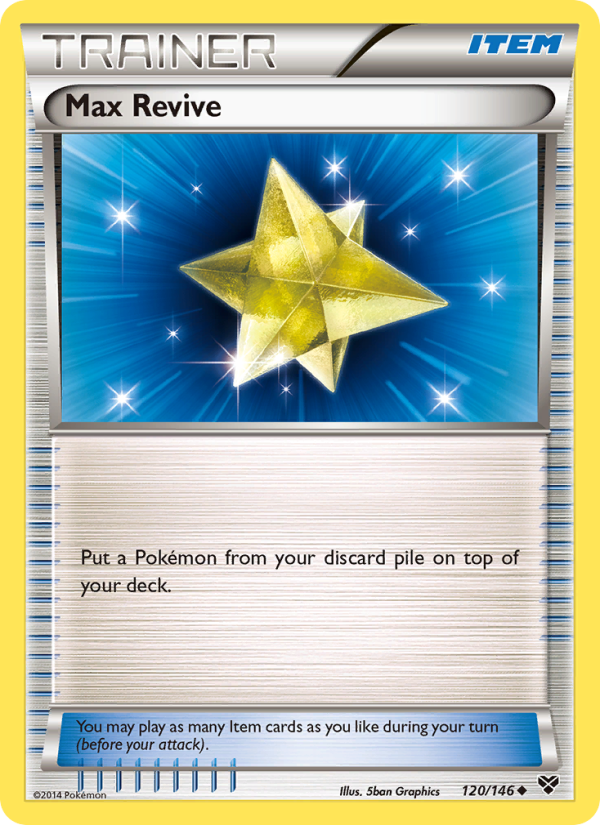 Max Revive from XY
