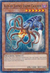 Ally of Justice Enemy Catcher (Duel Terminal)