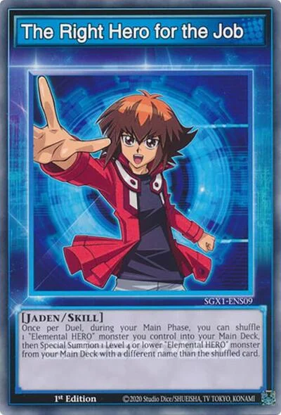 The Right Hero for the Job