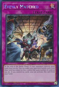 Evenly Matched (Platinum Secret Rare)