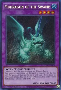 Mudragon of the Swamp (Secret Rare)