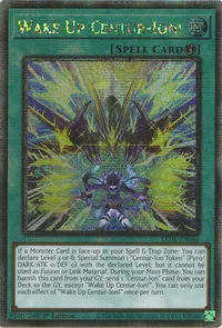 Wake Up Centur-Ion! (Quarter Century Secret Rare)