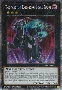 The Phantom Knights of Break Sword (Platinum Secret Rare)