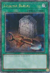 Foolish Burial (Quarter Century Secret Rare)
