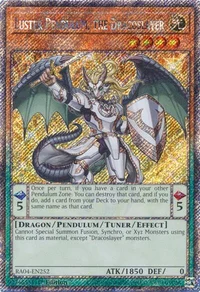 Luster Pendulum, the Dracoslayer (Platinum Secret Rare)