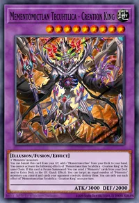 Mementomictlan Tecuhtlica - Creation King (Secret Rare)