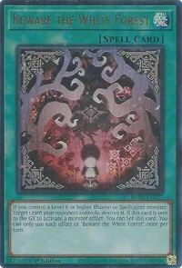 Beware the White Forest