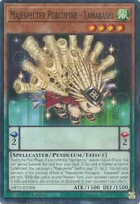 Majespecter Porcupine - Yamarashi
