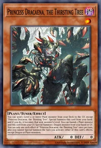 Princess Dracaena, the Thirsting Tree (Starlight Rare)